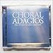 Choral Adagios