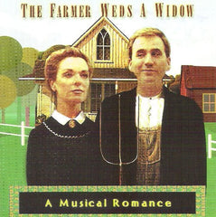 The Farmer Weds A Widow: A Musical Romance (1998 Studio Cast) by Farmer Weds a Widow, Bierman, Bernie (1999-03-29)