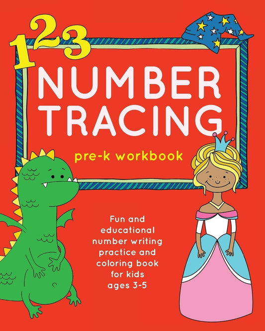 Number Tracing Pre-K Workbook: Fun and Educational Number Writing Practice and Coloring Book for Kids Ages 3-5 (Books for Kids Ages 3-5)