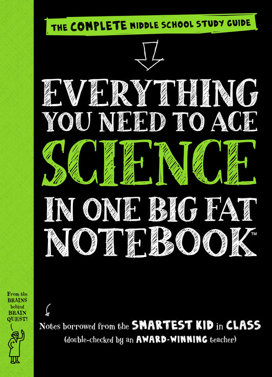 Everything You Need to Ace Science in One Big Fat Notebook: The Complete Middle School Study Guide (Big Fat Notebooks)