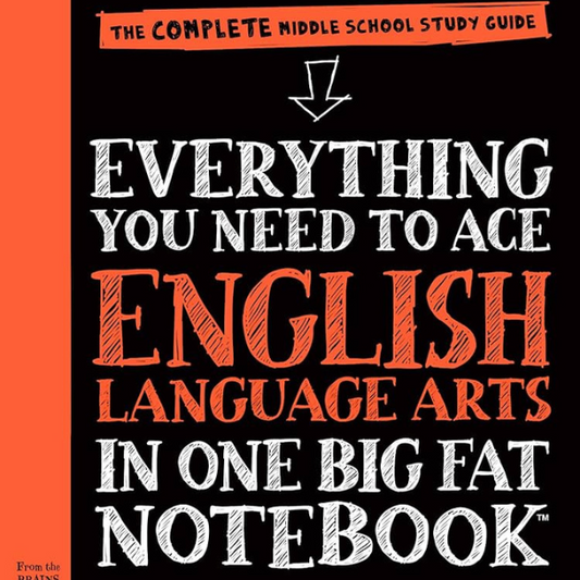 Workman Publishing Everything You Need to Ace English Language Arts in One Big Fat Notebook (Big Fat Notebooks)