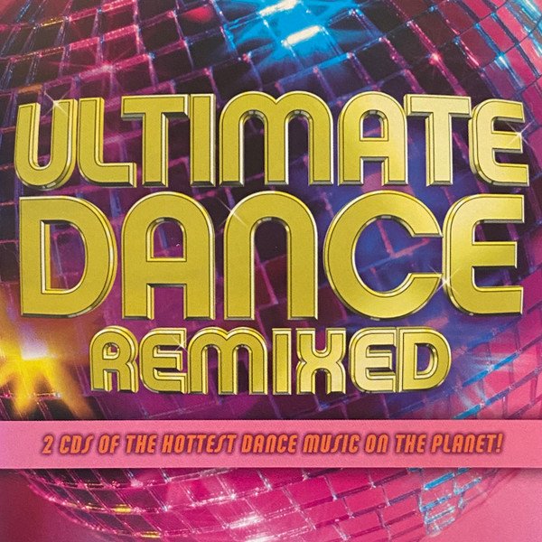 ULTIMATE DANCE REMIXED-Armand Van Helden,Simply Red,Thelma Houston,Tom