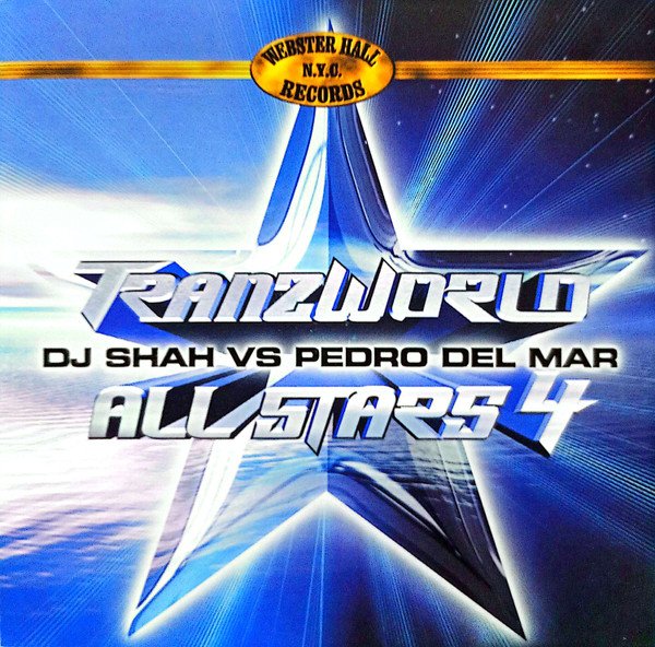 TRANZWORLD ALLSTARS 4-DJ Shah,Magic Island,Anya Macleod,Pedro Del Mar,