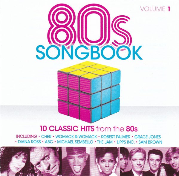80S SONGBOOK-Cher,Robert Palmer,Grace Jones,Diana Ross,ABC,Lipps Inc..