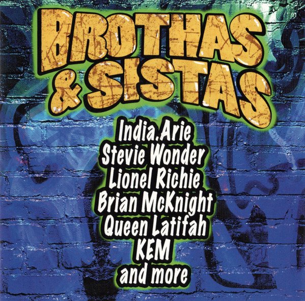 BROTHAS & SISTAS-India.Arie,Stevie Wonder,Lionel Richie,Queen Latifah,