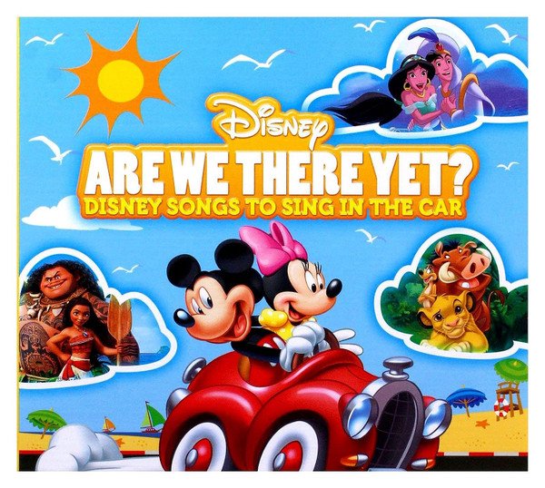 ARE WE THERE YET? DISNEY SONGS To SING IN THE CAR
