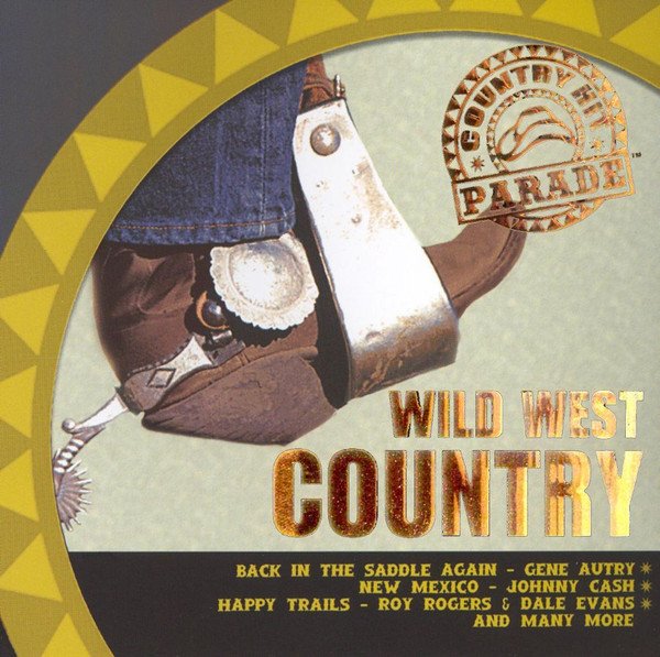 Wild West Country-Gene Autry,Johnny Cash,Merle Haggard,Eddy Arnold...