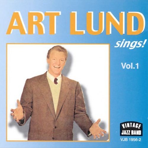 Art Lund Sings! Vol.1