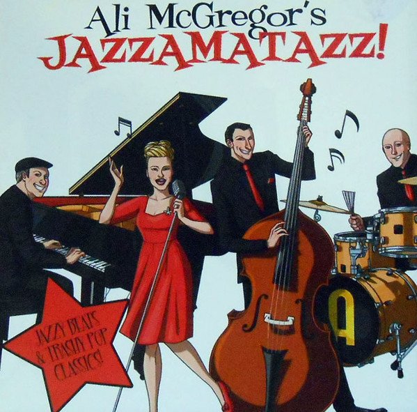 Ali McGregor: Jazzamatazz!