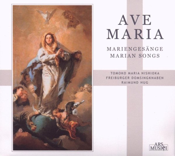 AVE MARIA-Marian Songs-Tomoko Maria Nishioka,Raimund Hug