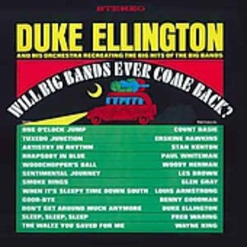 WILL BIG BANDS EVER COME BACK