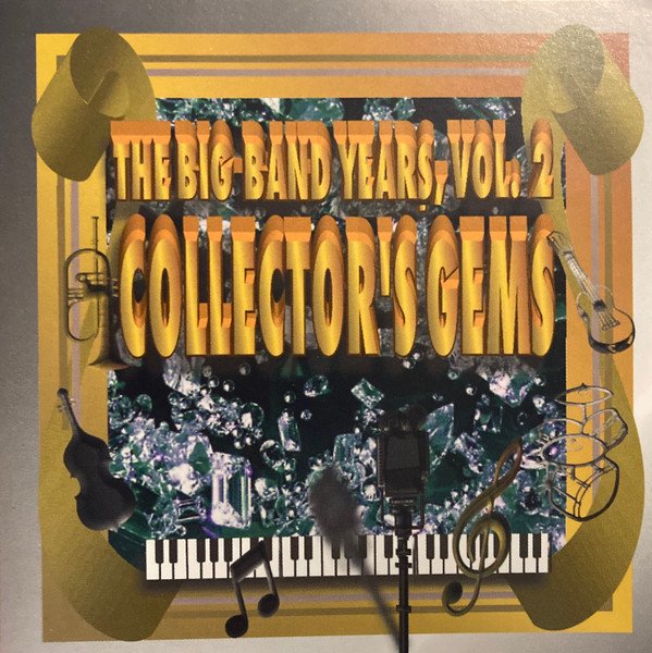 Big Band Years 2: Collectors Gems