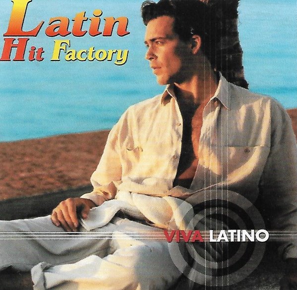 Viva Latino: Latin Hit Factory