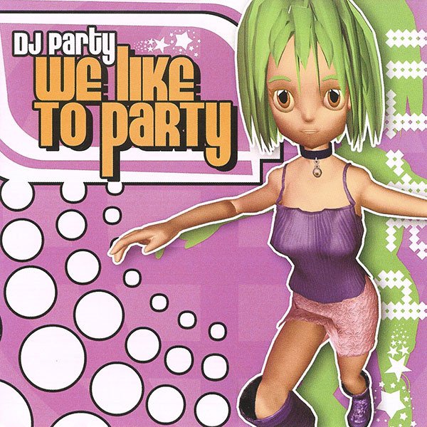 We Like to Party / Summer Party