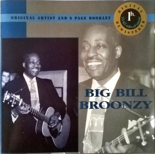 Big Bill Broonzy (Original Artist and 6 Page Booklet)