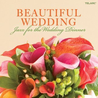 BEAUTIFUL WEDDING: JAZZ FOR THE WEDDING DINNER-Tony DeSare,Ray Charles