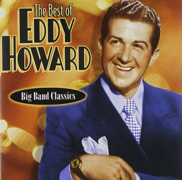 BEST OF EDDY HOWARD