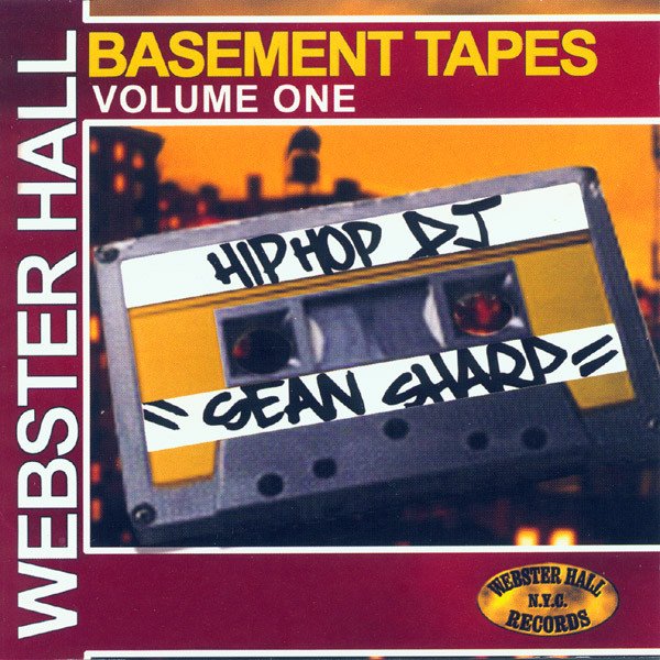 Webster Hall Basement Tapes 1-Hip Hop DJ Sharp