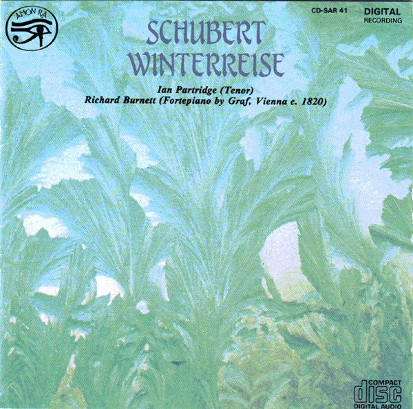 Winterreise-Ian Partridge Tenor,Richard Burnett Fortepiano