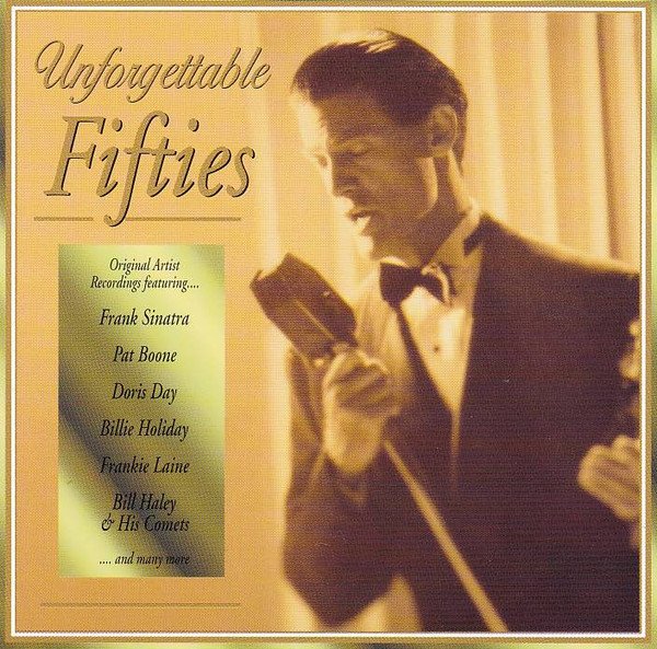 Unforgettable Fifties-Little Richard,Lloyd Price,Fats Domino,Clovers..