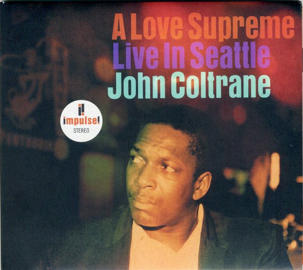 A Love Supreme: Live In Seattle