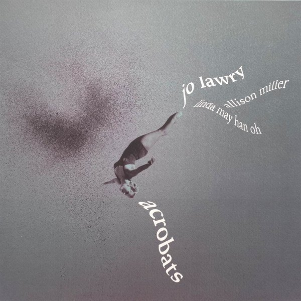 ACROBATS (SILVER MARBLE VINYL)