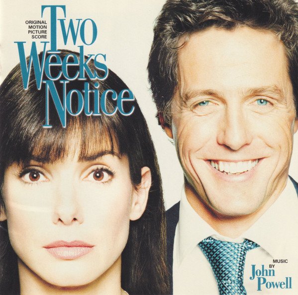 TWO WEEKS NOTICE-Music By John Powell