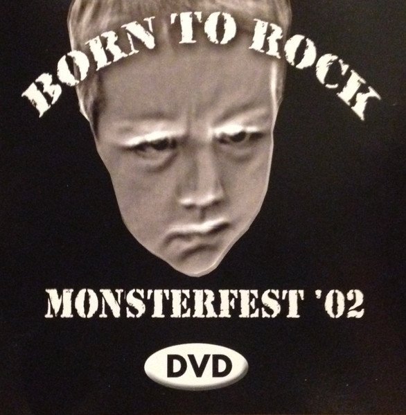 Born to Rock: Monsterfest '02