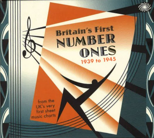 BRITAIN'S NUMBER ONES 1939-1945-Gracie Fields,Geraldo,CA 008arroll Gib