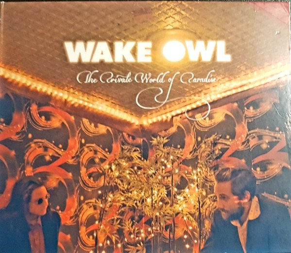 WAKE OWL - PRIVATE WORLD OF PARADISE (DIG)
