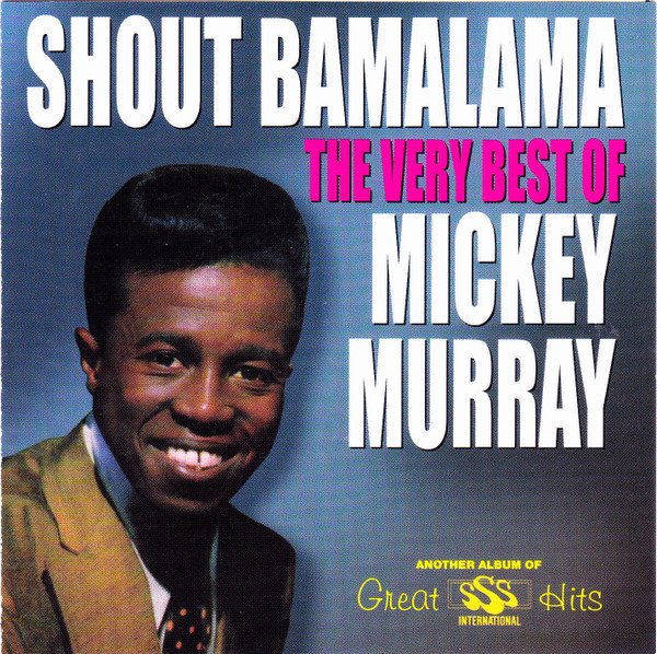 VERY BEST OF MICKEY MURRAY