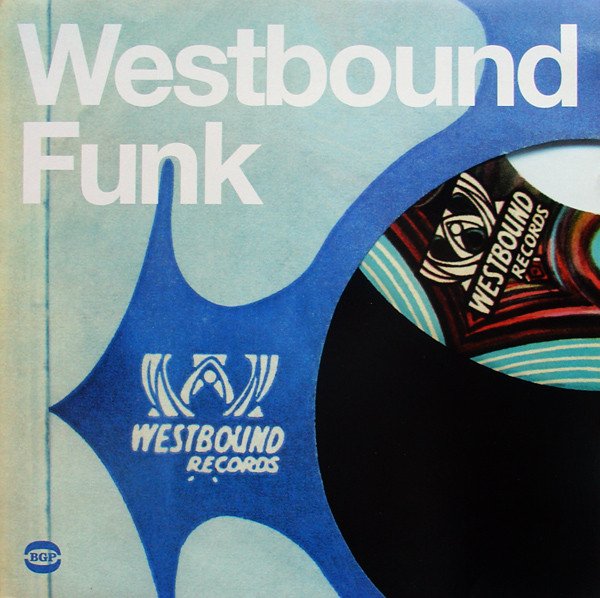 WESTBOUND FUNK-Funkadelic,Alvin Cash,Melvin Sparks,Counts,Motivations,