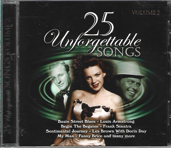 25 Unforgettable Songs Volume 2