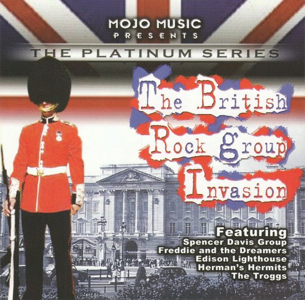 BRITISH ROCK GROUP INVASION-Spencer Davis Group,Freddie & The Dreamers