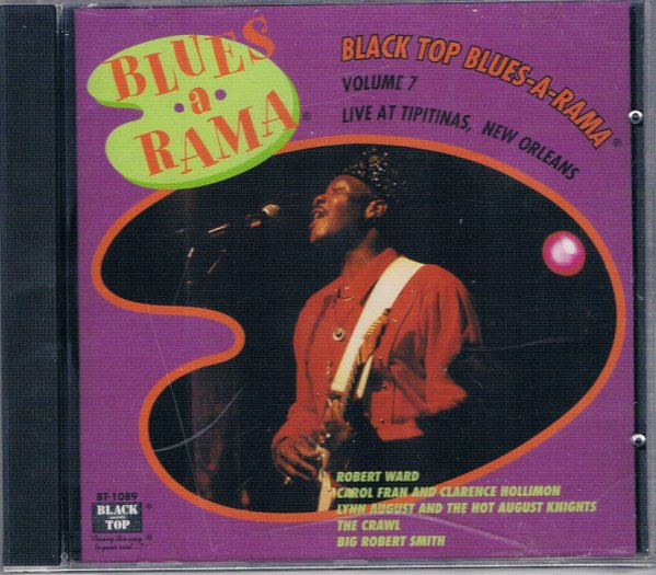 BLACK TOP BLUES-A-RAMA VOL.7-Crawl,Big Robert Smith,Carol Fran,Robert