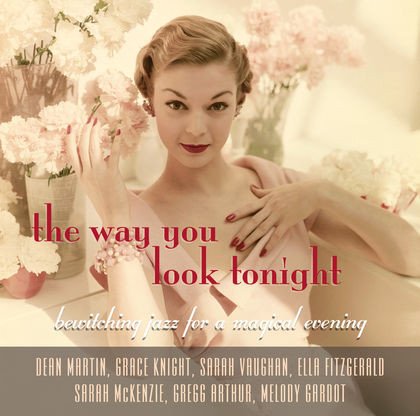 WAY YOU LOOK TONIGHT