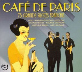 CAFE DE PARIS-Charles Aznavour,Edith Piaf,Charles Trenet,Maurice Cheva