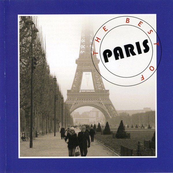 BEST OF PARIS-Edith Piaf,Maurice Chevalier,Django Reinhardt,Charles Az