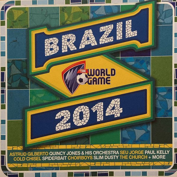 BRAZIL-Astrud Gilberto,Quincy Jones&Orchestra,Seu Jorge,Paul Kelly...