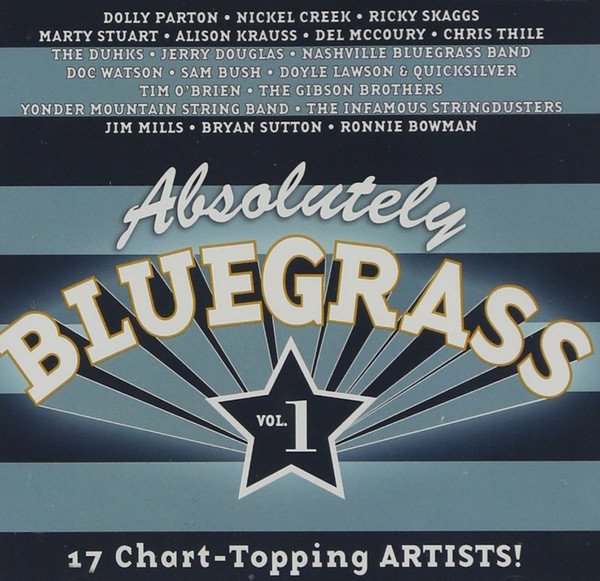 Absolutely Bluegrass Vol. 1-Dolly Parton,Ricky Scaggs,Marty Stuart...
