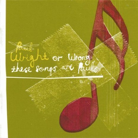 Wright Or Wrong, These Songs Are Paul's