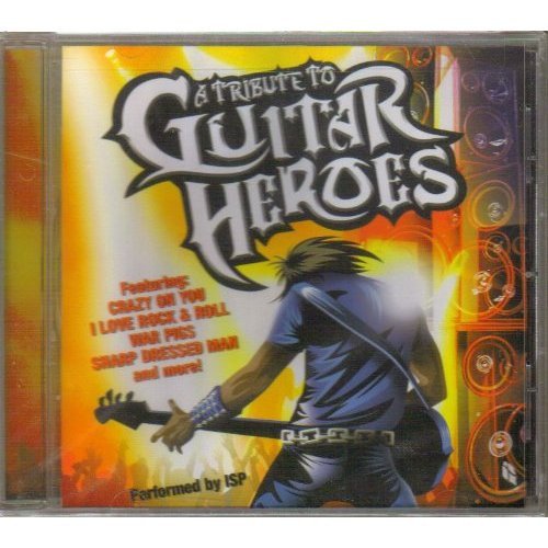 A Tribute to Guitar Heroes