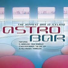 ASTRO BAR-De-Phazz,Underworld,Rurals,Amon Tobin,Ursula 1000,Moss...