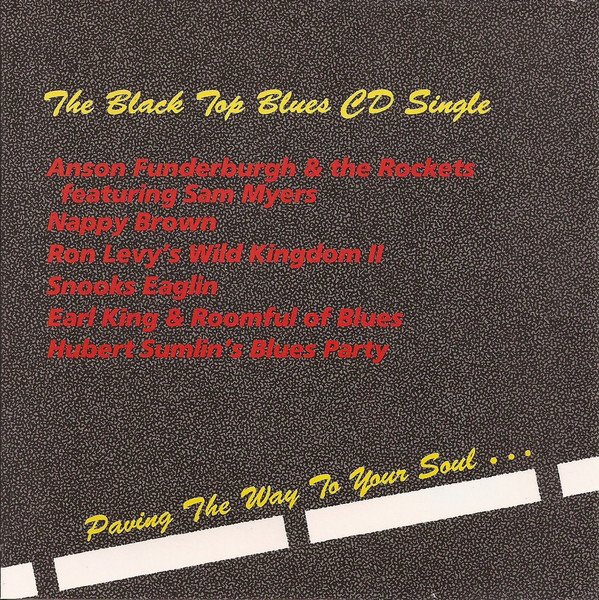 BLACK TOP BLUES-Anson Funderburgh & The Rockets,Nappy Brown,Snooks Eag