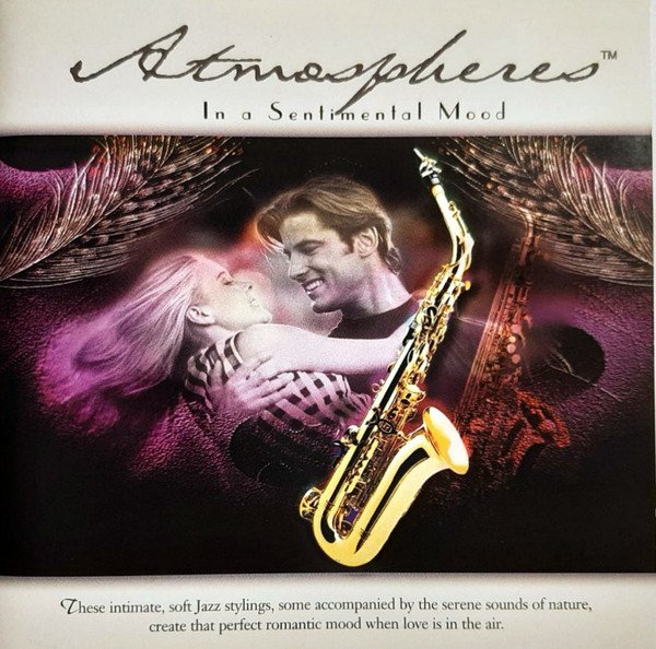 Atmospheres: In a Sentimental Mood