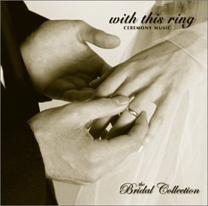 Bridal Collection: With This Ring