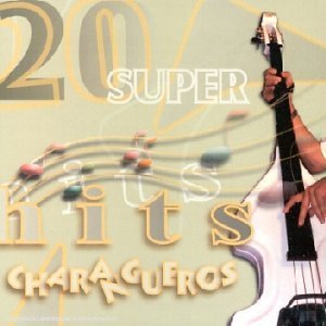 20 Superhits Charagnueros