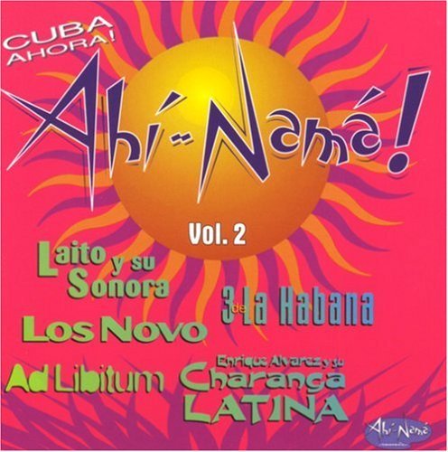 Ahi-Nama! Vol. 2 - Cuba Ahora!