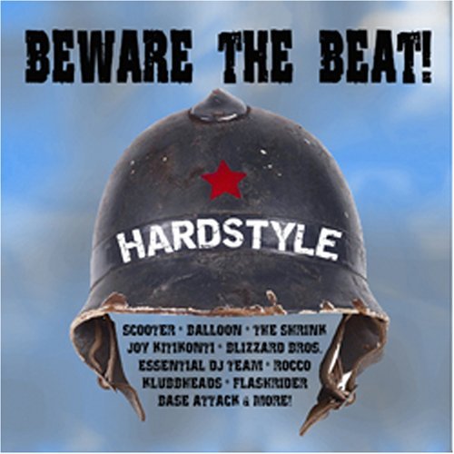Beware the Beat: Hardstyle