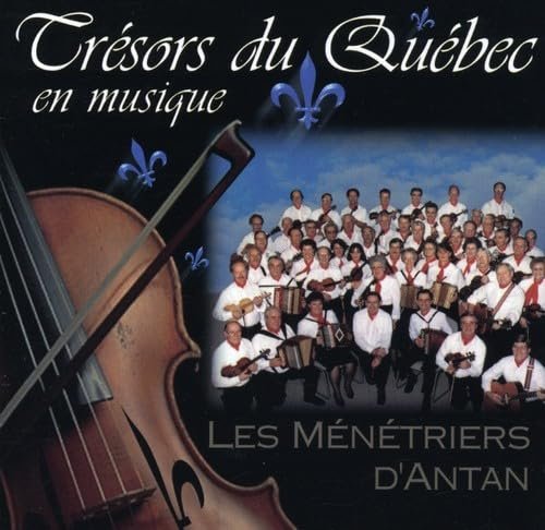 Tresors Du Quebec En Musique
